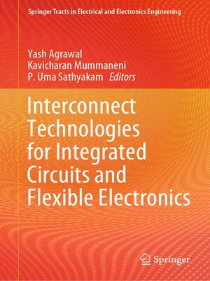 cover image of Interconnect Technologies for Integrated Circuits and Flexible Electronics